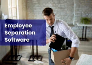 Employee Separation Software