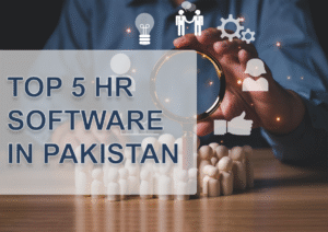 Top 5 HR Software in Pakistan