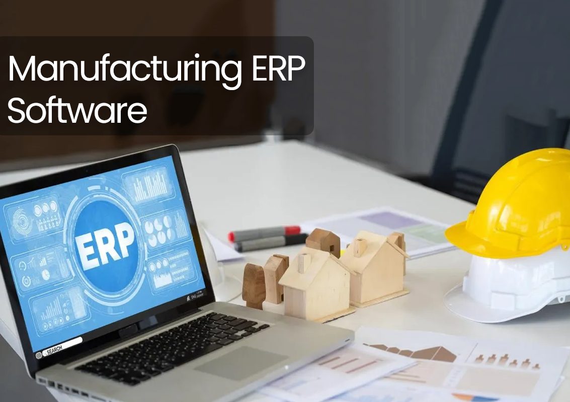 How Manufacturing ERP Software Reduces Production Delays and Costs in Pakistan
